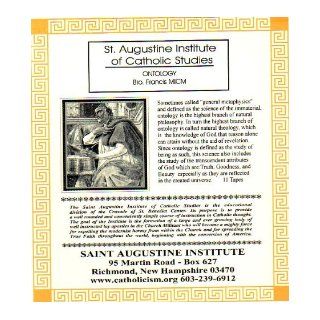 Ontology (St. Augustine Institute of Catholic Studies) Bro. Francis Books