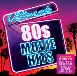 Ultimate 80's Movie Hits Music