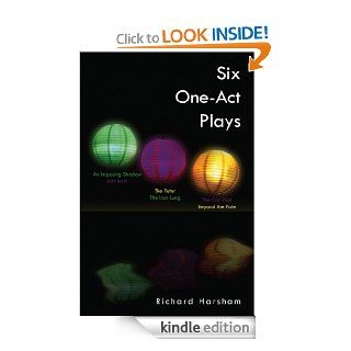 Six One Act Plays eBook Richard Harsham Kindle Store
