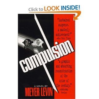 Compulsion (Tr) Meyer Levin 9780786703197 Books