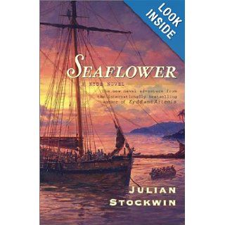 Seaflower A Kydd Novel (Kydd Novels) Julian Stockwin 9780743214629 Books