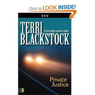 Private Justice (Newpointe 911 Series #1) Terri Blackstock 9780310217572 Books