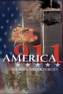 America 911   We Will Never Forget Reality, America 911 Movies & TV