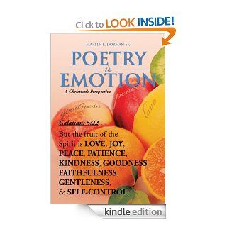 POETRY IN EMOTION A CHRISTIAN's PERSPECTIVE eBook MARTIN L. DORNAN SR Kindle Store