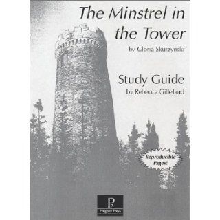 The Minstrel in the Tower Study Guide (9781586091187) Rebecca Gilleland Books