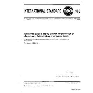 ISO 9031976, Aluminium oxide primarily used for the production of aluminium    Determination of untamped density ISO TC 47/SC 7 Books