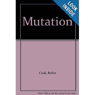 Mutation Robin Cook 9780606009331 Books