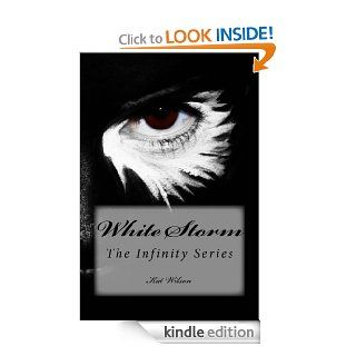 White Storm (The Infinity Series) eBook Kat Wilson Kindle Store