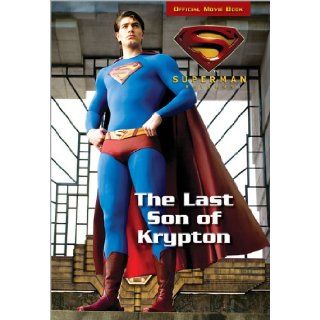 The Last Son of Krypton (Superman Returns) (9780696229596) Brandon T. Snider, Don Curry Books