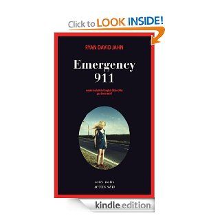 Emergency 911 (Actes Noirs) (French Edition) eBook Ryan David Jahn, Simon Baril Kindle Store