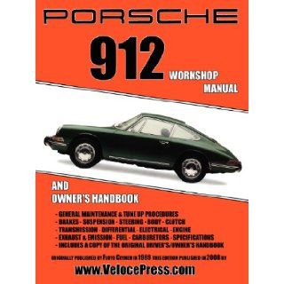 Porsche 912 Workshop Manual 1965 1968 Floyd Clymer 9781588501011 Books