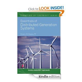 Essentials of Distributed Generation Systems (Essentials of Electricity)   Kindle edition by Gregory W. Massey. Professional & Technical Kindle eBooks @ .