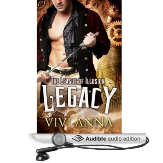 The League of Illusion Legacy (Audible Audio Edition) Vivi Anna, Mandy Williams Books