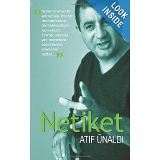 Netiket (Turkish Edition) Atif naldi 9781492786078 Books