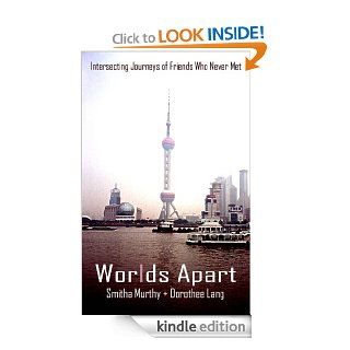Worlds Apart eBook Dorothee Lang, Smitha Murthy Kindle Store