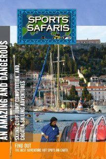 Sports Safaris Cliff Jump Competition and Croatia Sailing Adventure Billy Volkmann Movies & TV