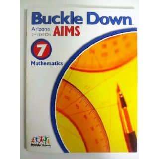 Buckle Down Arizona Aims 2nd Edition, Mathematics 7 Todd Hamer, Buckle Down 9780783657356 Books