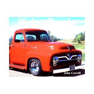 Pickup Trucks John Carroll 9781597642002 Books