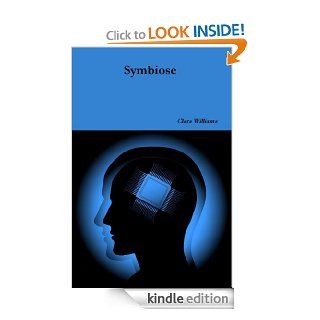 Symbiose (French Edition) eBook Clara Williams Kindle Store