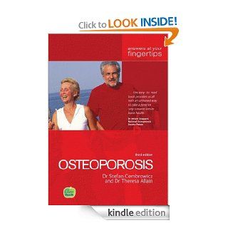 Osteoporosis Answers at your fingertips eBook Stefan Cembrowicz, Theresa Allain Kindle Store