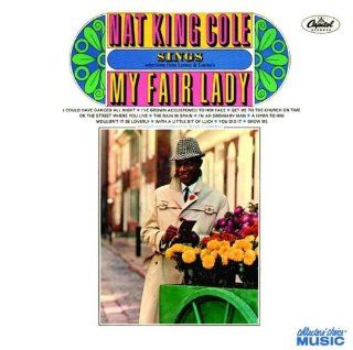 Nat King Cole Sings My Fair Lady Music