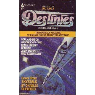 Destinies Aug. Sept. '79   Vol. 1, No. 4 Frank; Card, Orson Scott; Saberhagen, Fred; Sheffield, Charles; Baen, Jim (Editor) Herbert Books
