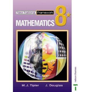 New National Framework Mathematics 8* Pupil's Book Maryanne Tipler, Jocelyn Douglas 9780748785278 Books