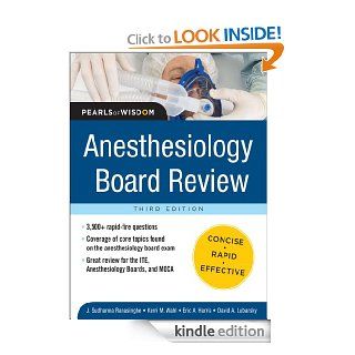 Anesthesiology Board Review Pearls of Wisdom 3/E (Pearls of Wisdom Medicine) eBook Sudharma Ranasinghe, Kerri Wahl, Eric Harris, David Lubarsky Kindle Store