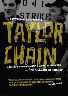 Taylor Chain Taylor Chain, Gordon Quinn, Jerry Blumenthal Movies & TV