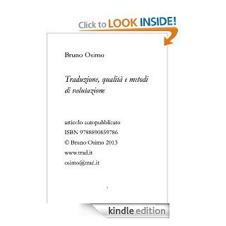 traduzione, qualit e metodi di valutazione (Italian Edition) eBook Bruno Osimo Kindle Store