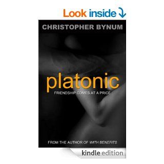 Platonic   Kindle edition by Christopher Bynum. Literature & Fiction Kindle eBooks @ .
