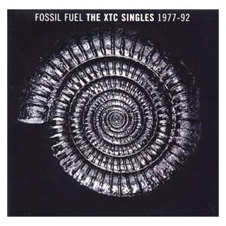 Fossil Fuel   The XTC Singles 1977 92 Music