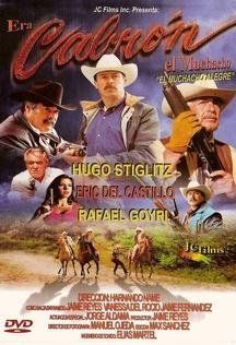 Era Cabron El Muchacho Hugo Stiglitz, Rafael Goyri Movies & TV