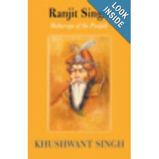 Ranjit singh Maharaja of the Punjab Khushwant Singh 9780141006840 Books