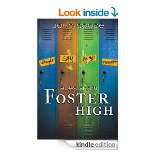 Tales From Foster High eBook John Goode Kindle Store