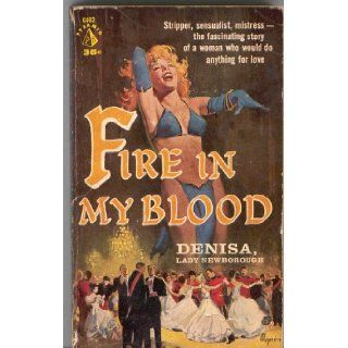 Fire in my blood. Denisa Braun Newborough Books