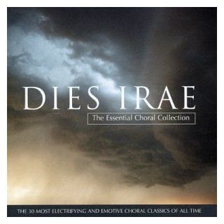 Dies Irae The Essential Choral Collection [United Kingdom] Music