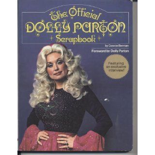 Official Dolly Parton Scrapbook Connie Berman 9780448161839 Books