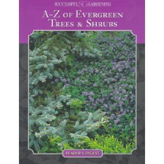 Successful gardening evergreen trees & shrubs Editors of Reader's Digest 0071138000460 Books