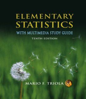 Elementary Statistics With Multimedia Study Guide Value Package (includes MyMathLab for eCollege Student Access Kit) (9780321584946) Mario F. Triola Books