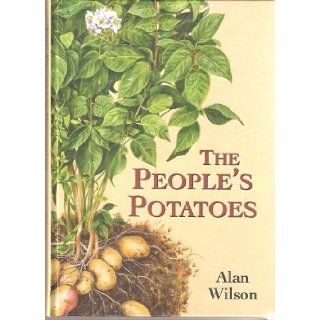 The People's Potatoes Alan Wilson 9780952097310 Books