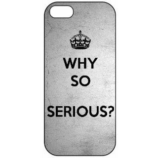 Funny Keep Calm Joker "Why So Serious?" 997, iPhone 5 Premium Hard Plastic Case, Cover, Aluminium Layer, Quote, Quotes, Motivational, Inspirational, Theme Shell Cell Phones & Accessories