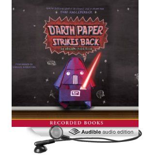 Darth Paper Strikes Back An Origami Yoda Book (Audible Audio Edition) Tom Angleberger, Mark Turetsky Books