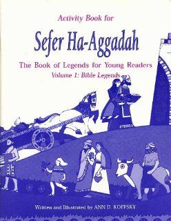 Bible Legends Teacher's Guide (Sefer Ha Aggadah) Ellen Singer 9780807406083 Books