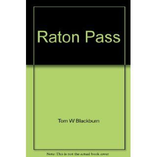 Raton Pass Tom W Blackburn Books