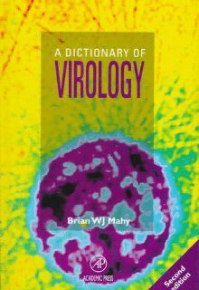 A Dictionary of Virology, Second Edition Author Unknown 9780124653252 Books