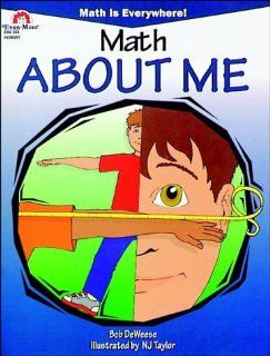 Math about Me (Math is Everywhere) Bob Deweese 9781557993366 Books