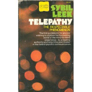 Telepathy The Respectable Phenomenon Sybil Leek 9780020772606 Books