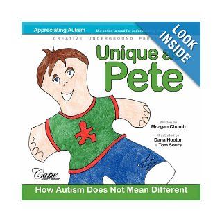 Unique as Pete How Autism Does Not Mean Different Creative Underground 9781434358141 Books