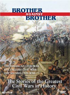 Brother Against Brother Boxed Set / English Civil War, Spanish Civil War, American Civil War Brother Against Brother Movies & TV